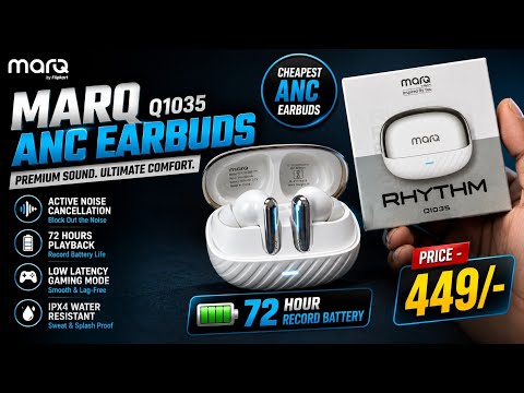 Best Earbuds under 500 in 2026 || Marq By Flipkart RHYTHM Q1035 Review | Best ANC Earbuds under 1000