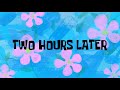 Spongebob Two Hours Later Sound Screen Effect