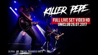 Killer Pepe · FULL LIVE SET @UNICLUB, BUENOS AIRES ·