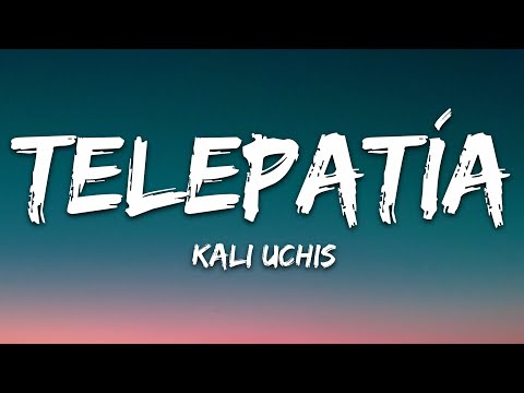 Kali Uchis - telepatía (Letra/Lyrics)