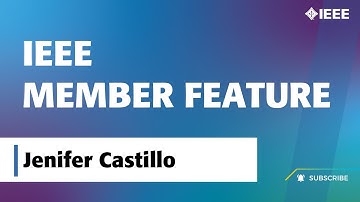 IEEE Member Feature: Jenifer Castillo