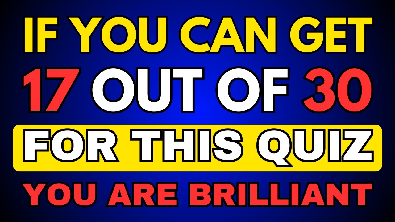 How Is Your Memory Doing? Can You Get 17 Correct?