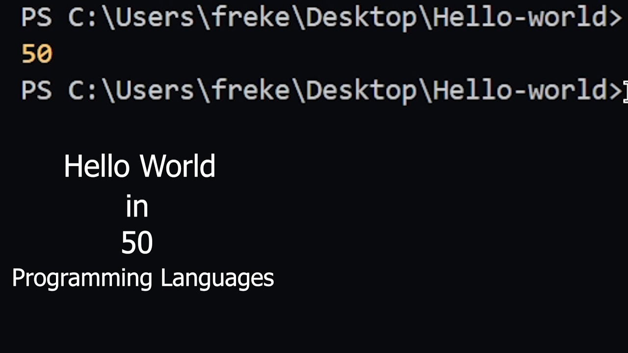 Hello World! In 50 programming languages - YouTube