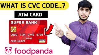 What Is CVC Code Foodpanda Online Payment Card - Card CVC Code
