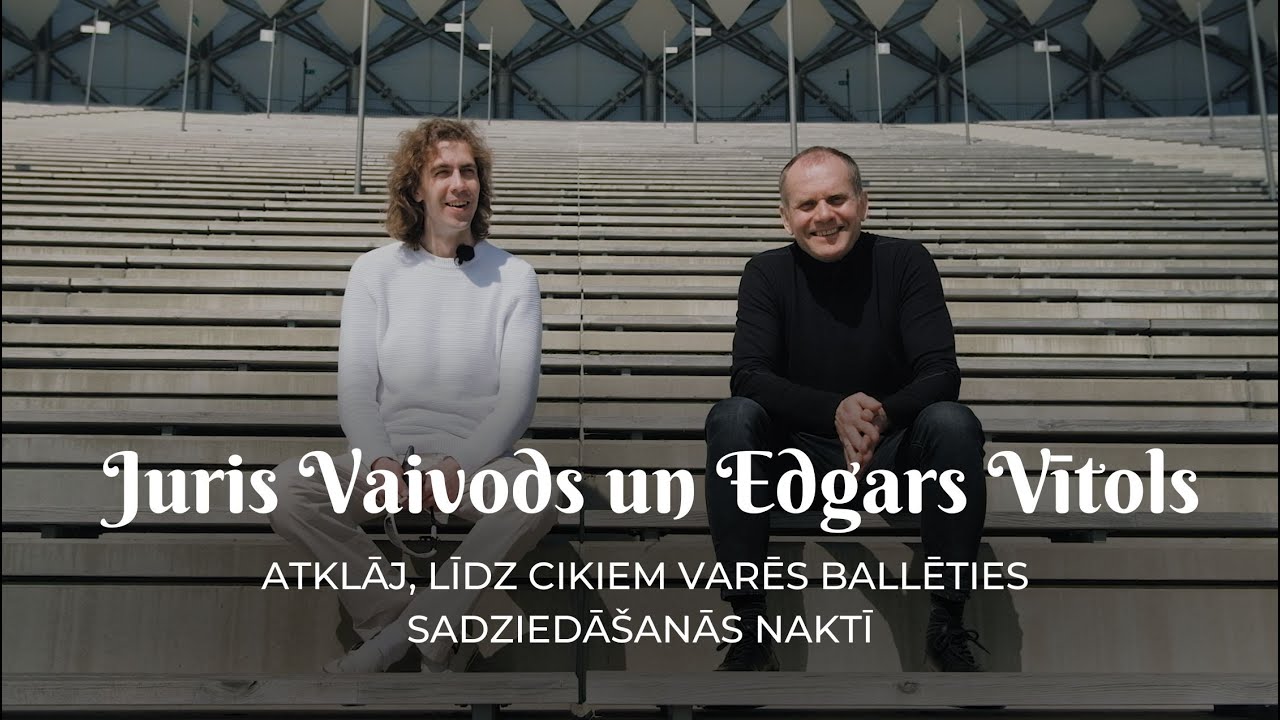 Juris Vaivods un Edgars Vītols atklāj, līdz cikiem varēs ballēties Sadziedāšanās naktī