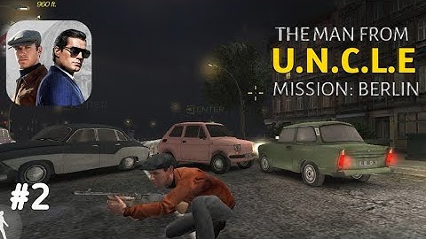 The Man From U.N.C.L.E - Mission: Berlin Gameplay (Android) Part 2
