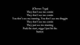 Tyga - They Don't C Me Comin (Lyrics Video)