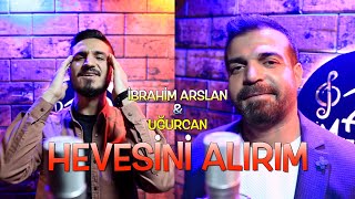 İbrahim Arslan & Uğurcan - Hevesini Alırım ( Ödeşmek Adettendir ) Resimi