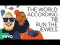 Run The Jewels - The World According To Run The Jewels