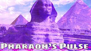 Pharaoh's Pulse: A Psytrance Journey Through Ancient Rhythms 𓊪𓉔𓄿𓂋𓄿o𓉔'𓊃 𓊪𓇋𓂋𓊃𓂝
