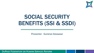 Deep Dive:  Social Security Benefits (SSI &amp; SSDI)