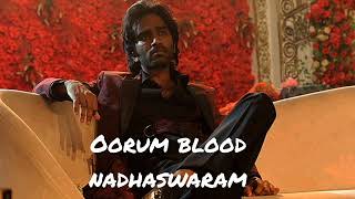 Oorum blood nadhaswaram Interval bgm Slowed reverb Pradeep Sai Abhyankar Dude