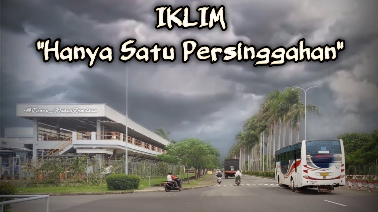 IKLIM - Hanya Satu Persinggahan - YouTube