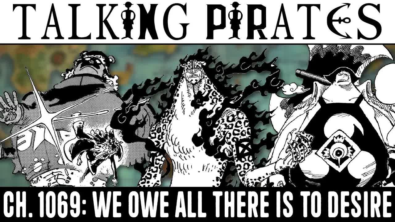IT'S ALL JUST IN YOUR HEAD ｜ One Piece Ch. 1069 ｜ TALKING PIRATES ft. TCB Scans Editor Feeso