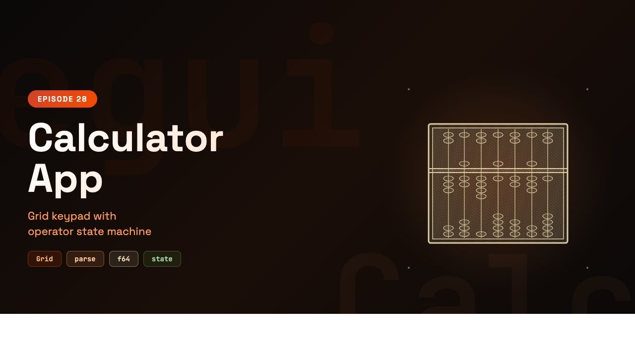 Calculator App in Rust egui — Grid Layout & Operator Logic | Learn egui Ep28