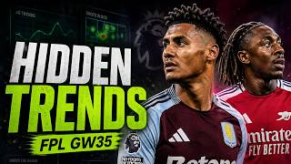 Hidden Trends | FPL GW35 Strategy
