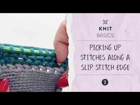 Knitting Basics: Picking Up Stitches Along a Slip Stitch Edge