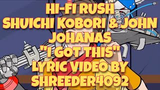 Hi-Fi Rush - Shuichi Kobori & John Johanas 