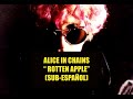 Alice In Chains - Rotten Apple SUBTITULADO ESPAÑOL