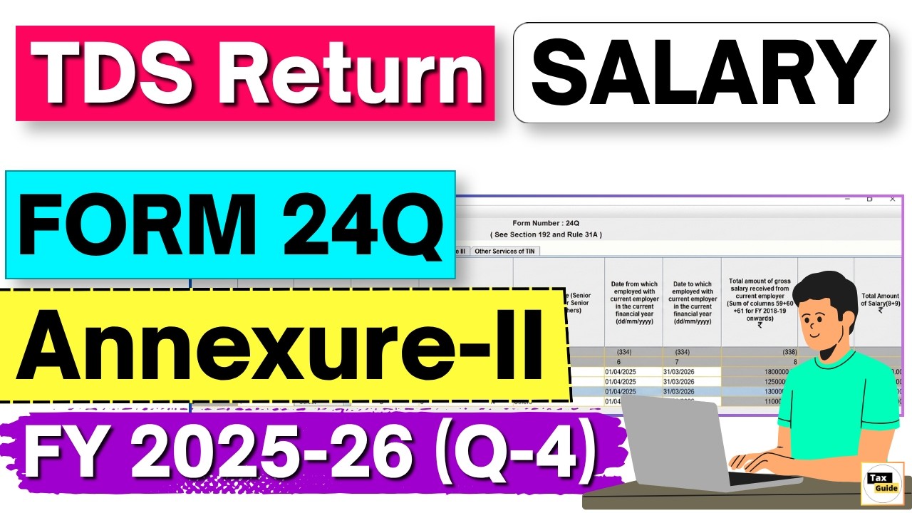 How to File Annexure II Form 24Q Salary TDS Return | Salary TDS Return ...
