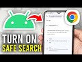 How To Turn On Safe Search In Google Chrome Android - Full Guide