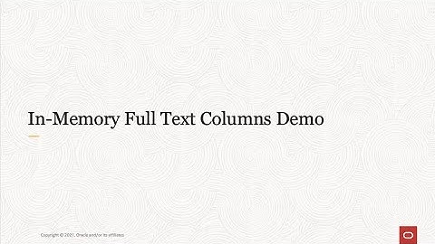 Database In-Memory Full Text Columns Demo