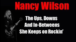 Nancy Wilson *Guitarist and Vocalist of Heart* An Inside Look