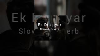 Ek Din Pyar trending music song