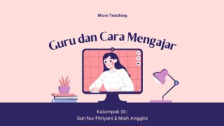 TUGAS UAS-Micro Teaching-Guru dan Cara Mengajar