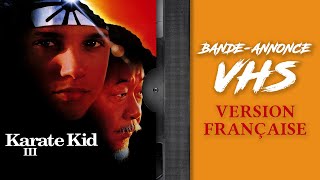 Bande annonce Karaté Kid III 