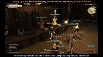 FFXIV The Complete Guide Part 31 - 2nd Retainer + Buying Venture Tokens + Questing in Central Shroud