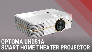 Optoma UHD51A 4K UHD Smart Home Theater Projector  - Quick Look