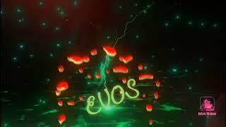 Evos Intro