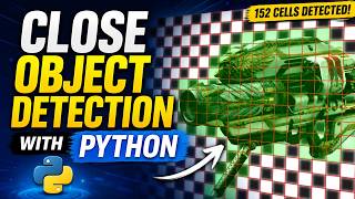 Close Object Detection with Python