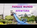 Parque Mundo Aventura