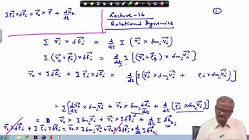 Lec 16: Rotational Dynamics (Rigid Body Dynamics)(Contd.) #CH24SP #swayamprabha
