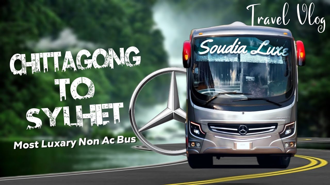 সবচেয়ে সুন্দর-দামি ননএসি বাসে প্রথম যাত্রার ভ্রমণ অভিজ্ঞতা |Soudia Luxy Mercedes Bus Journey Review