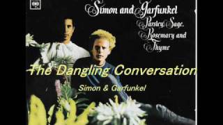 The Dangling Conversation - Simon & Garfunkel 夢の中の世界 / サイモ...