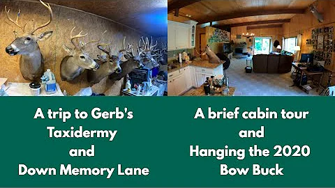 #158 Gerb's Taxidermy, Childhood home, Cabin Tour,...