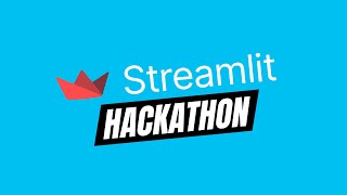 Streamlit Hackathon - Ready, Set, Build!