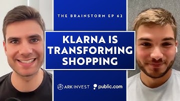 Klarna Is Transforming Shopping | The Brainstorm EP 62