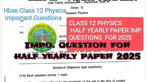 Class 12 Physics Half yearly Paper HBSE Imp. Question for 2025 paper 