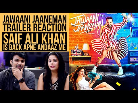 jawaani-jaaneman-–-official-trailer-reaction|-saif-ali-khan,-tabu,-alaya-f-|-nitin-k-|-look4ashi