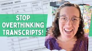 Homeschooling High School: My Transcript System Explained