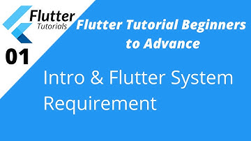 Flutter Tutorial: Intro & Setup Requirement #1 | Hindi/Urdu