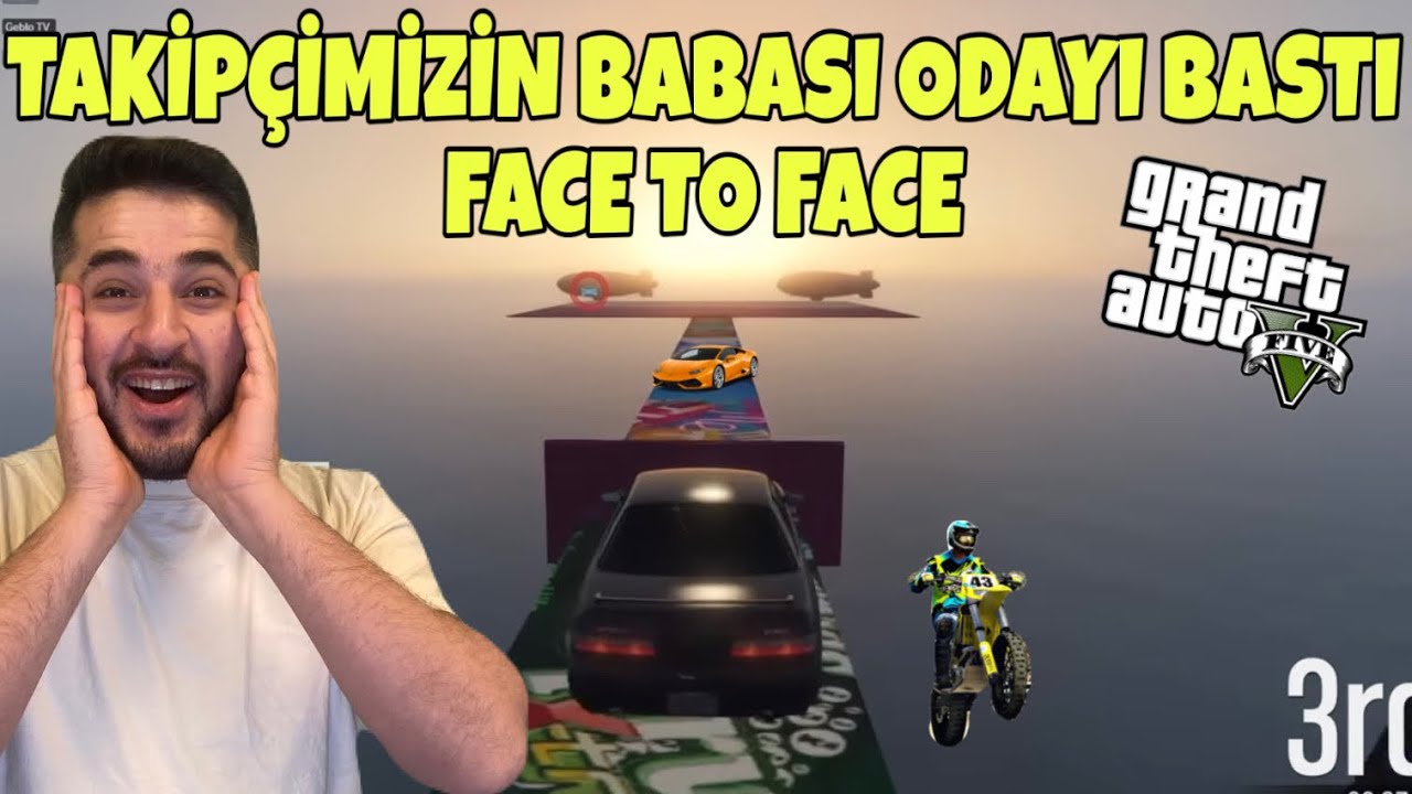 TAKİPÇİMİZİN BABASI ODAYI BASTI,FACE TO FACE'DE SONUNCU OLDU! -GTA 5 ONLİNE