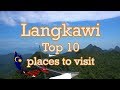 Langkawi: TOP 10 places to visit MALAYSIA