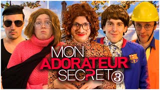 Mon Adorateur Secret 3 (ft. Le Monde à L'Envers) - Poulet Braisé