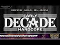 Decade of early hardcore live stream  24042021