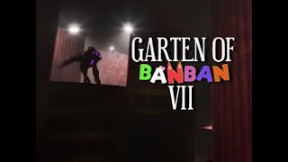 So I Played Banban 7... And it was Pretty Good!